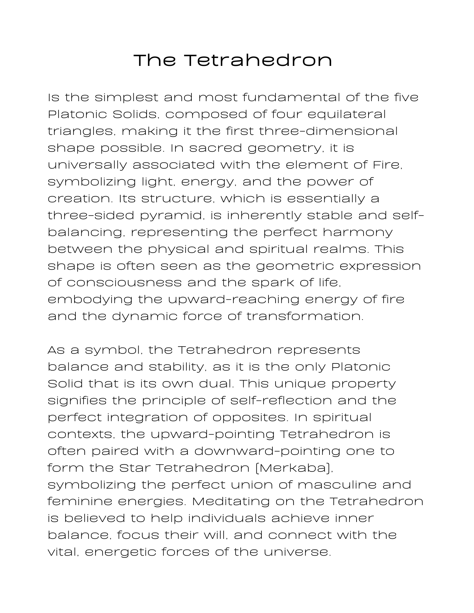 The Tetrahedron Explained