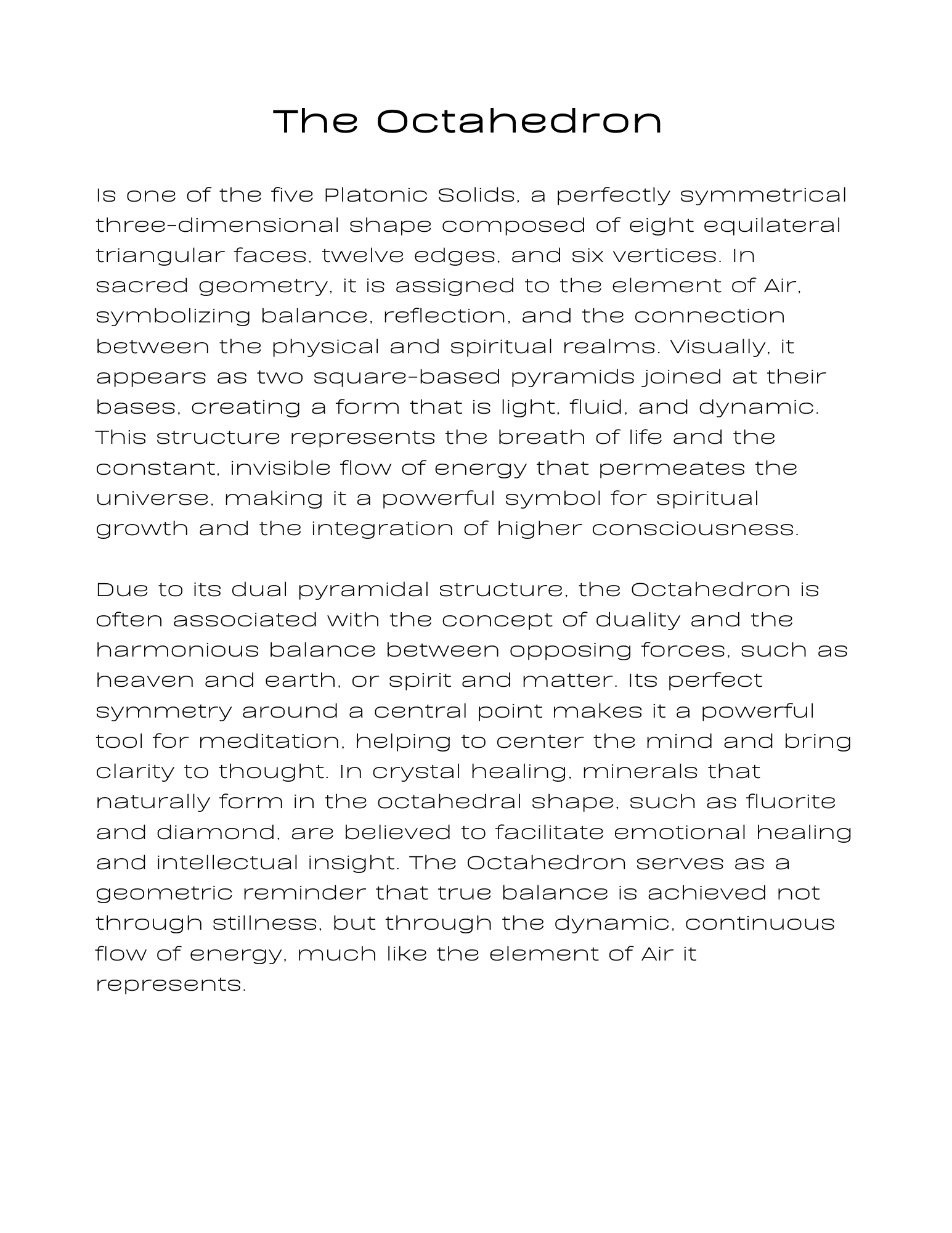 The Octahedron Explained